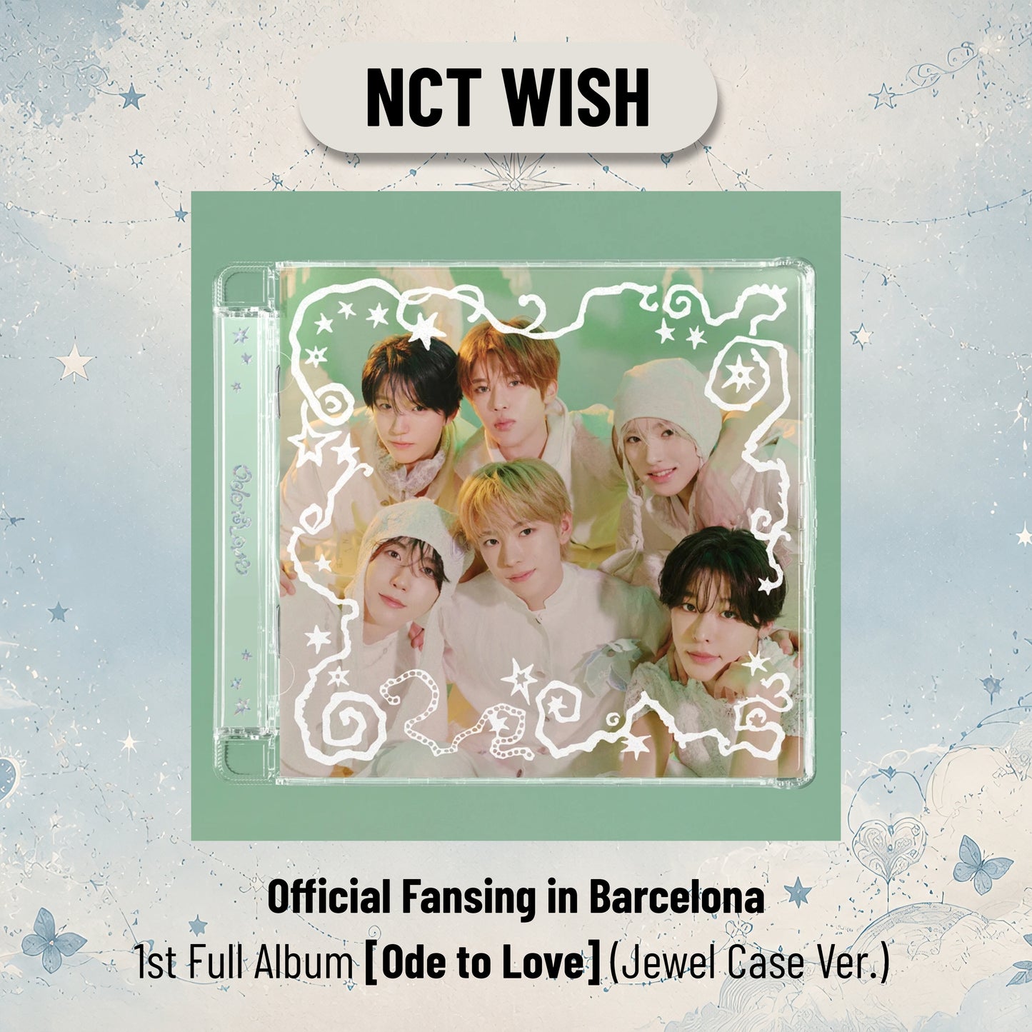 OFFICIAL FANSIGN NCT WISH 1st Full Album [Ode to Love] (Jewel Case Ver.)