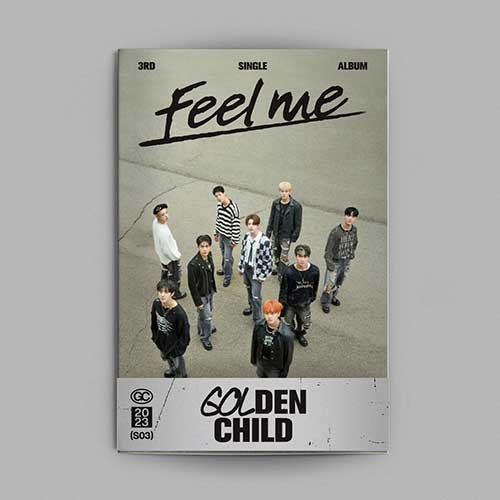 Golden Child 3rd Single Album [Feel me]