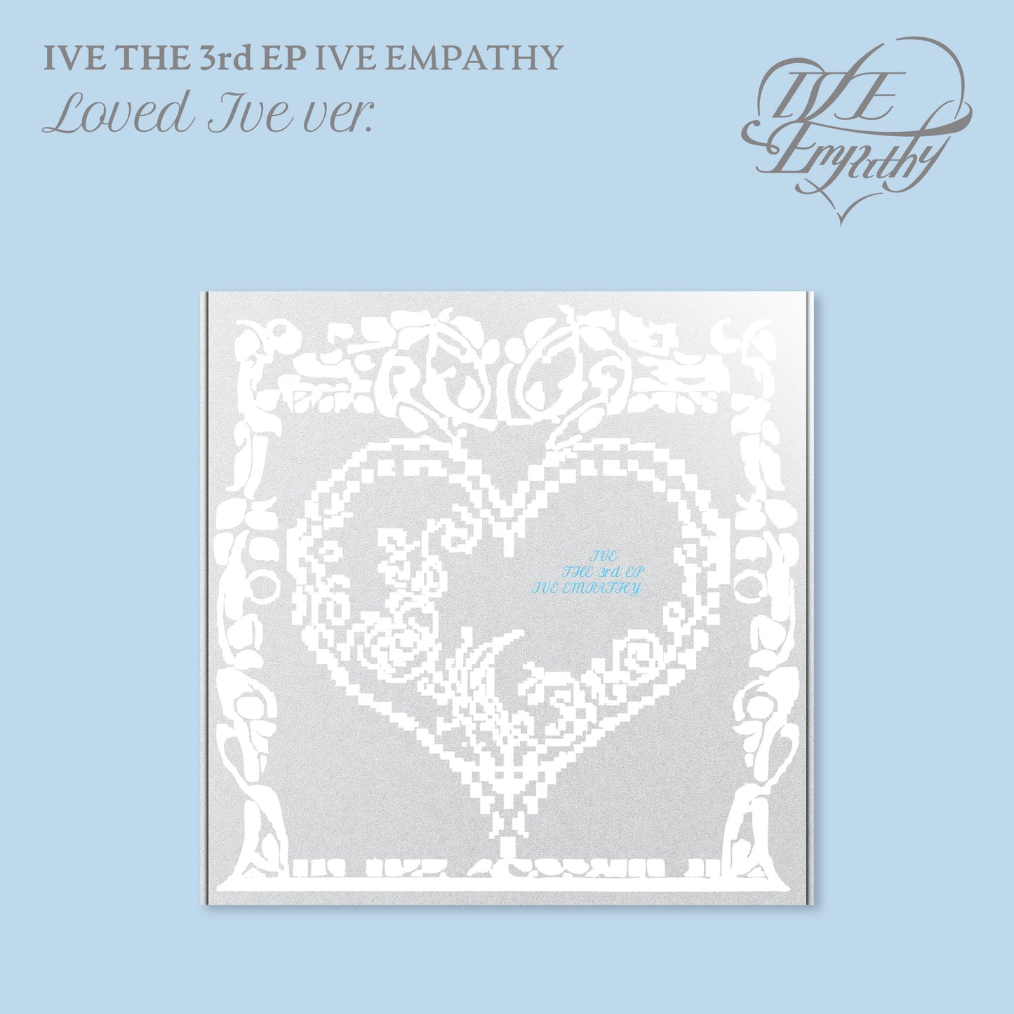 IVE 3rd EP Album [IVE EMPATHY] (LOVED IVE Ver.) (Limited Ver.)