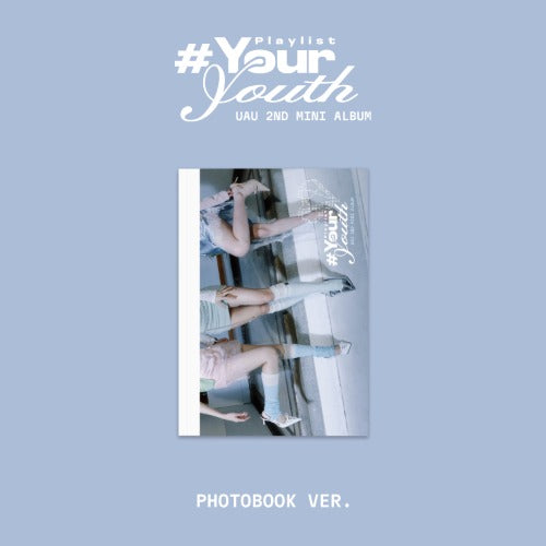 UAU 2nd Mini Album [Playlist #Your Youth] (PHOTOBOOK Ver.)