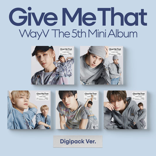 WayV 5th Mini Album [Give Me That] (Digipack Ver.) (Random Ver.)